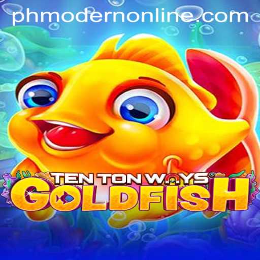 A Comprehensive Guide to 'TenTonWaysGoldfish' in the Phmodern Era