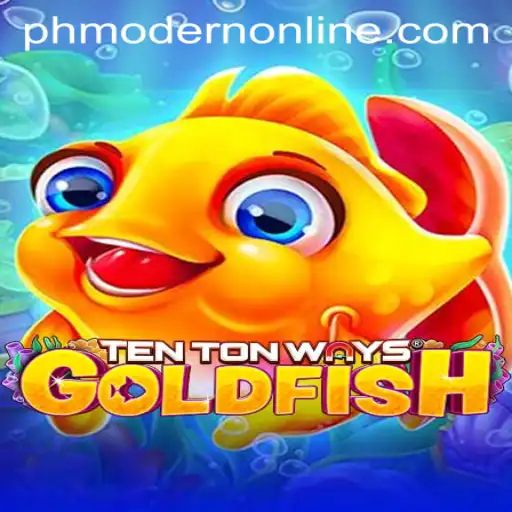 A Comprehensive Guide to 'TenTonWaysGoldfish' in the Phmodern Era